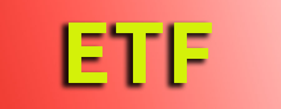 ETF指什么？ETF的交易规则介绍